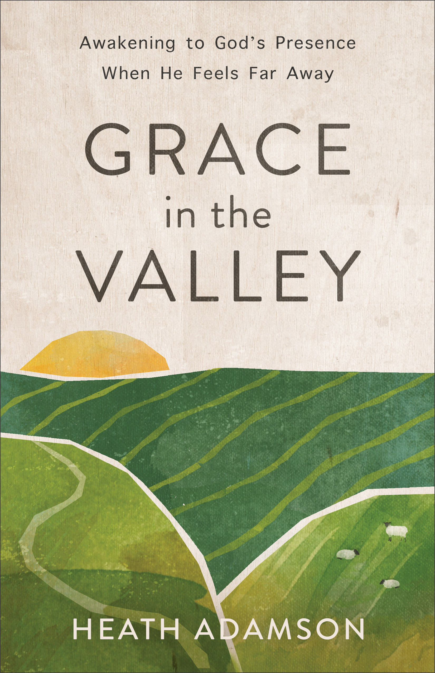 Grace Valley. Feel to far
